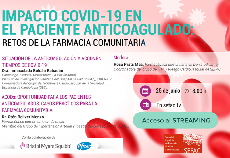 Próximo streaming: Impacto COVID-19 en el paciente anticoagulado. Retos de la farmacia comunitaria